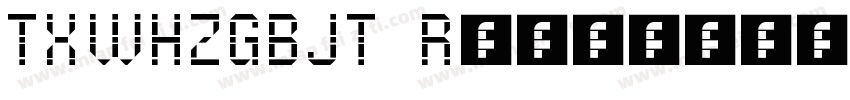 TXWHZGBJT Regular字体转换